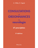 Consultations et ordonnances en neurologie, 2e éd.