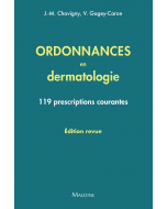 Ordonnances en dermatologie, édition revue
