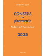 Conseils en pharmacie 2025 : Pédiatrie & Puériculture