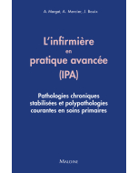 L'infirmière en pratique avancée (IPA) : Pathologies chroniques stabilisées et polypathologies courantes en soins primaires