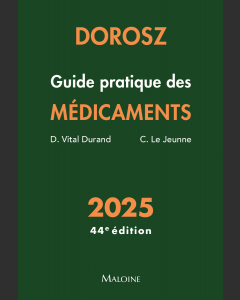 Dorosz Guide pratique des médicaments 2025, 44e éd.