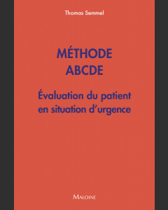 Méthode ABCDE - Évaluation du patient en situation d'urgence