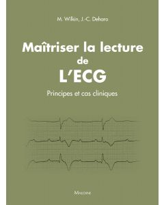 Maîtriser la lecture de l'ECG