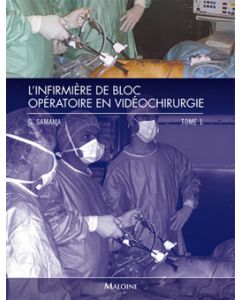 IBODE en vidéo chirurgie. Tome 1