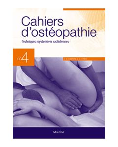 Cahiers d'ostéopathie n°4 - Techniques myotensives rachidiennes