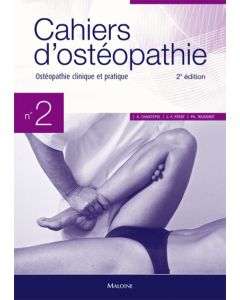 Cahiers d'ostéopathie n° 2, Ostéopathie clinique et pratique, 2e éd.