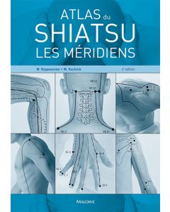 Atlas du shiatsu, 2e éd