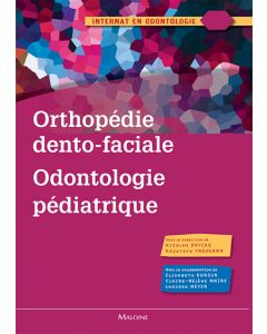 Orthopédie dento-faciale - Odontologie pédiatrique