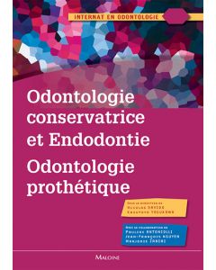 Odontologie conservatrice et Endodontie-Odontologie prothétique