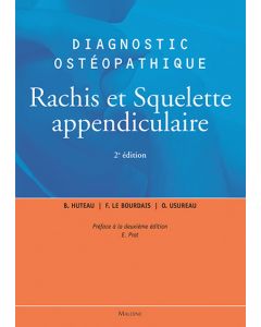 Diagnostic ostéopathique vol1 - Rachis et squelette appendiculaire, 2e éd.
