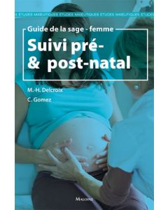 Guide de la sage-femme, Suivi pré- et post-natal