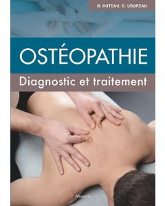 Ostéopathie. Diagnostic et traitement