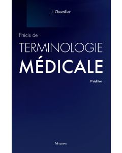 Précis de terminologie médicale, 9e éd.