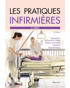 Les pratiques infirmières, 5e éd.