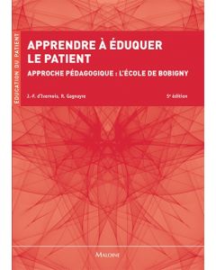 Apprendre à éduquer le patient, 5e éd.