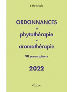 Ordonnances en phytothérapie et aromathérapie 2022 – 98 prescriptions