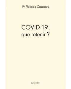 Covid-19 : que retenir?