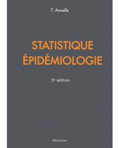 Statistiques - Epidémiologie, 5e éd.