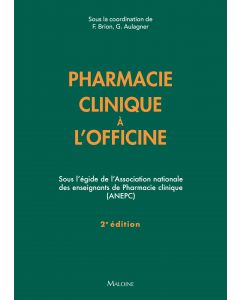 Pharmacie clinique à l'officine, 2e éd.