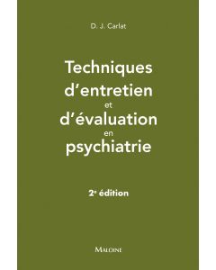 Techniques d'entretien et d'évaluation en psychiatrie, 2e éd.