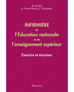 Infirmière de l'Éducation nationale et de l'enseignement supérieur : Exercice et missions