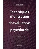 Techniques d'entretien et d'évaluation en psychiatrie