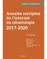Annales corrigées de l'internat en odontologie 2017-2020