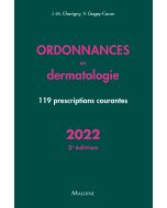 Ordonnances en dermatologie 2022, 3e éd.