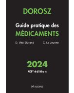 Dorosz Guide pratique des médicaments 2024, 43e éd.